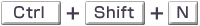 ctrl��+��shift��+��N